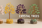 Crystal Trees
